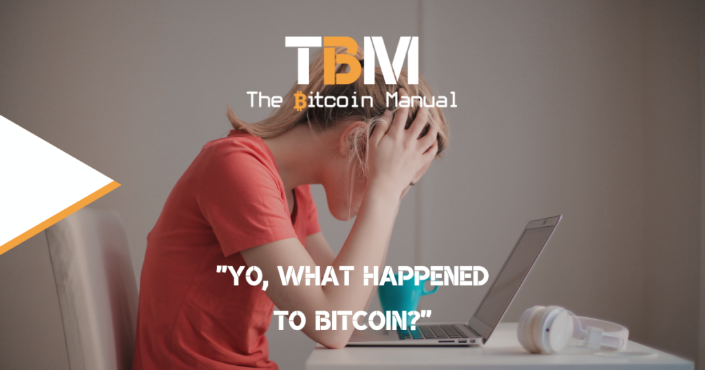 Yo What Happened To Bitcoin The Bitcoin Manual