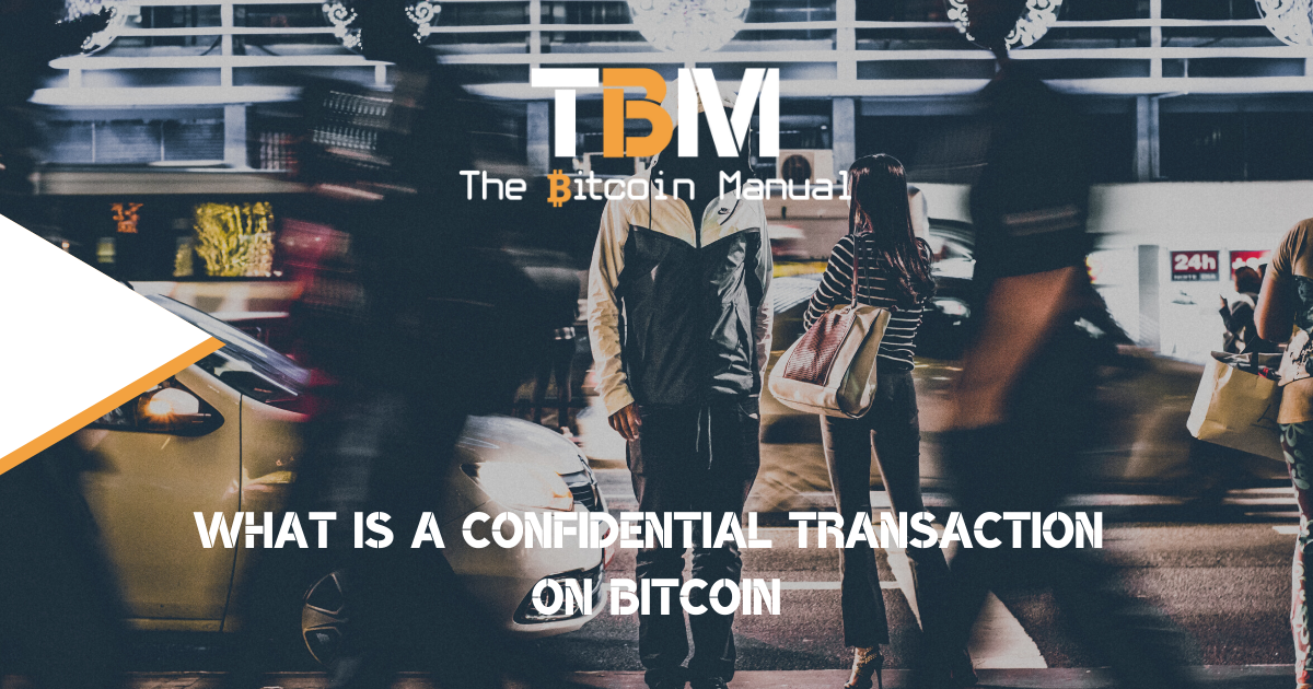 Confidential Transactions BTC
