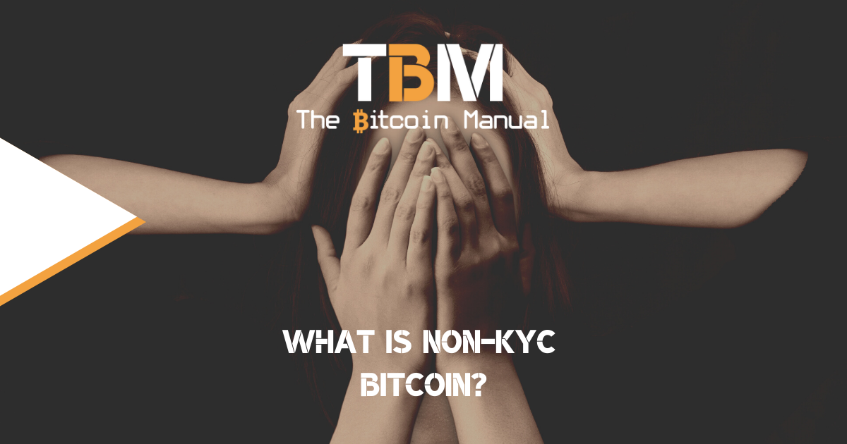 what is No KYC Bitcoin