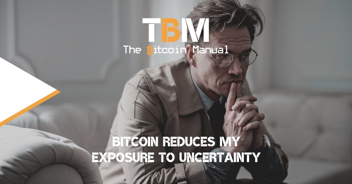 Bitcoin reduces uncertainty