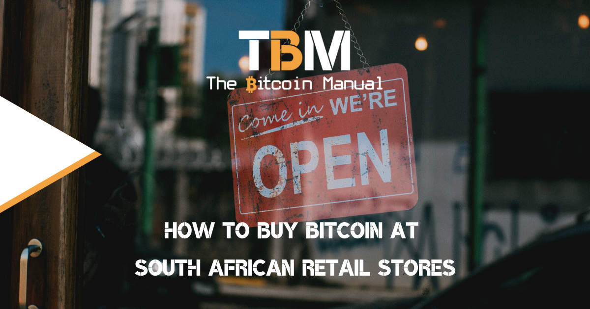 Buy BTC at South African retail stores