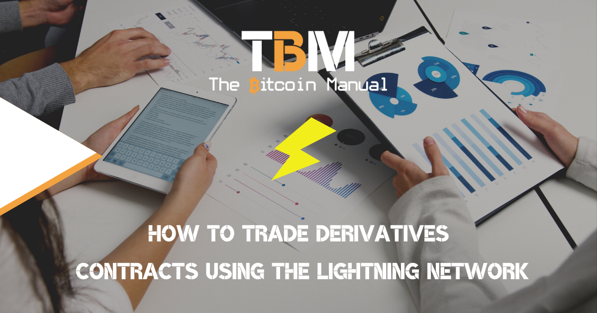Trade derivative contracts using LN network