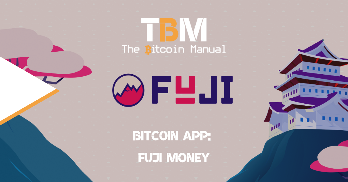 Fuji money Bitcoin App