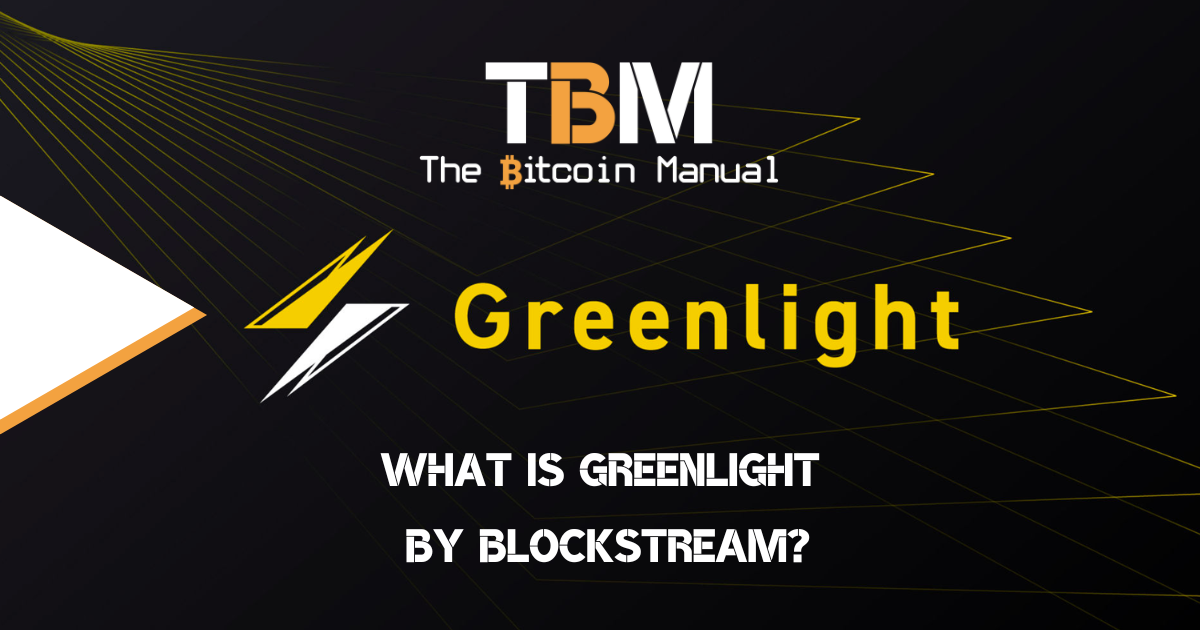 Greenlight by blockstream explained