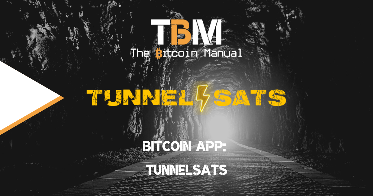 Bitcoin App Review on TunnelSats