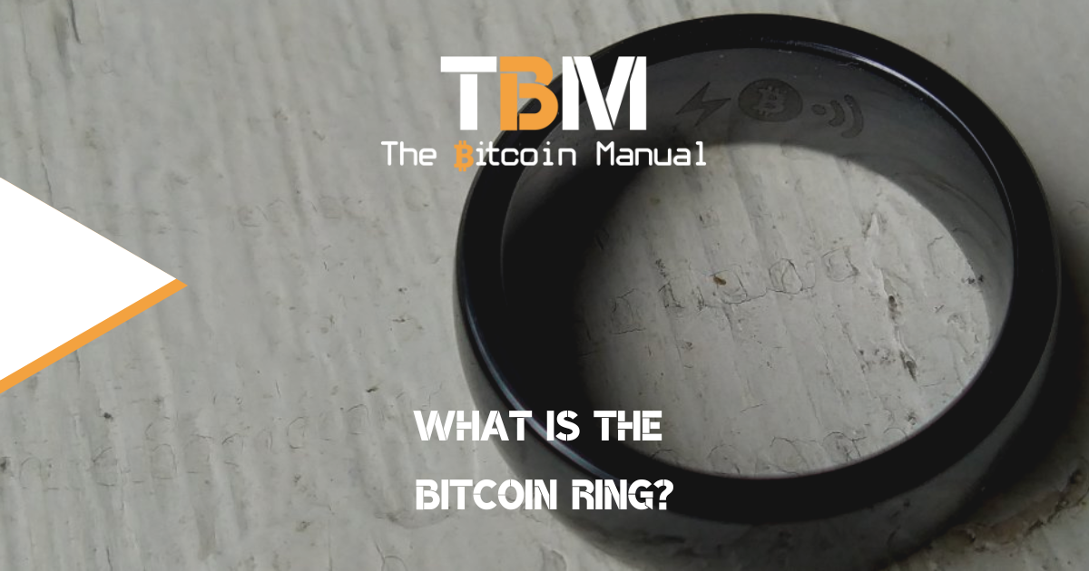 Bitcoin Ring Explained