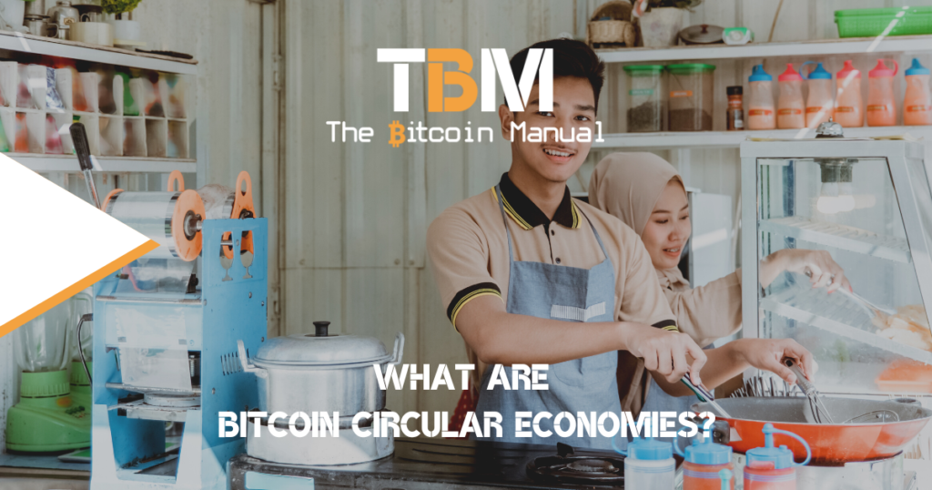 bitcoin circular economy