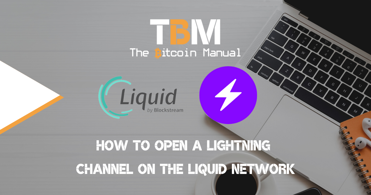 open LN-channel on Liquid