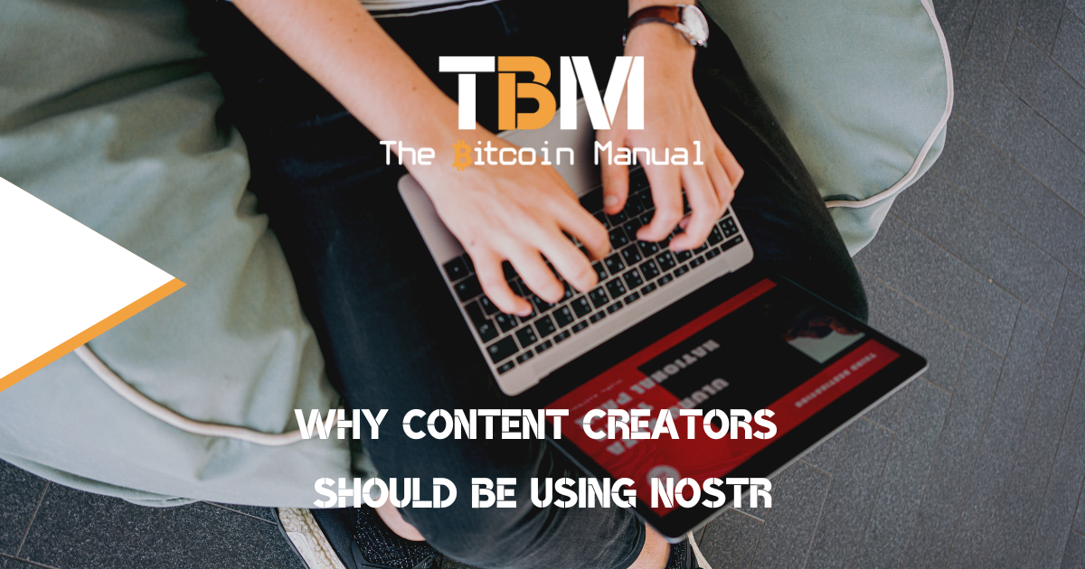 reason to use nostr as a content creator