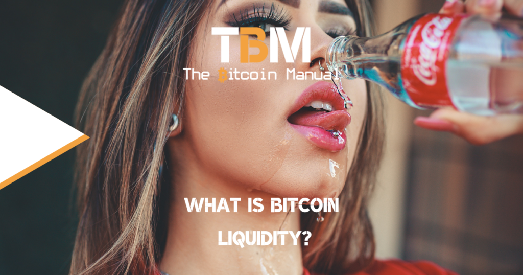 What is bitcoin Liquidity