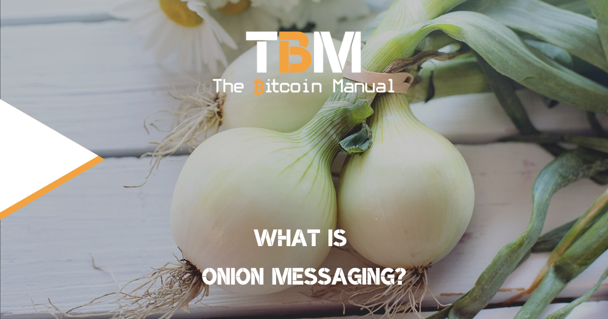 Onion messaging explained