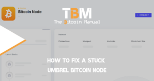 Stuck umbrel node guide