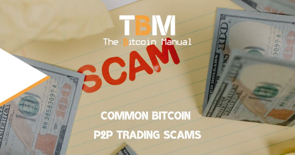 Bitcoin P2P trader scams