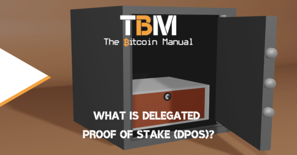 What Is Delegated Proof Of Stake (Dpos)? - The Bitcoin Manual