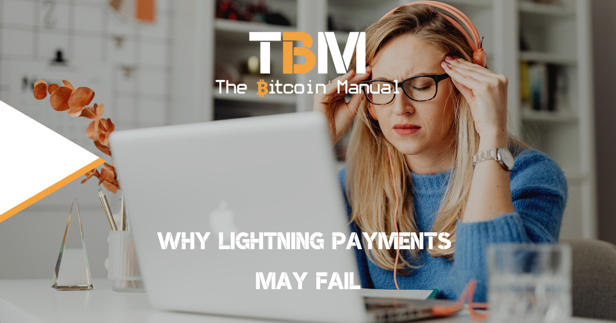 Why LN payments can fail