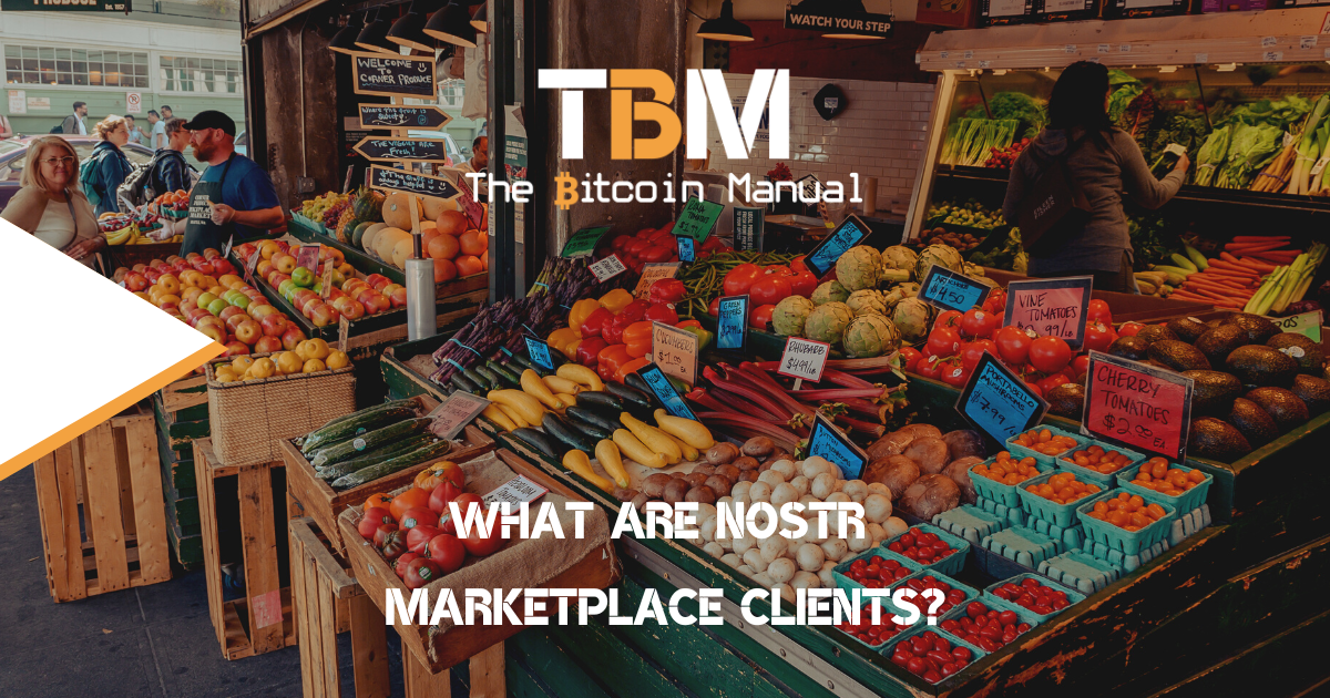 Nostr marketplaces explained