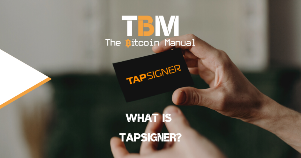 Tapsigner Explained
