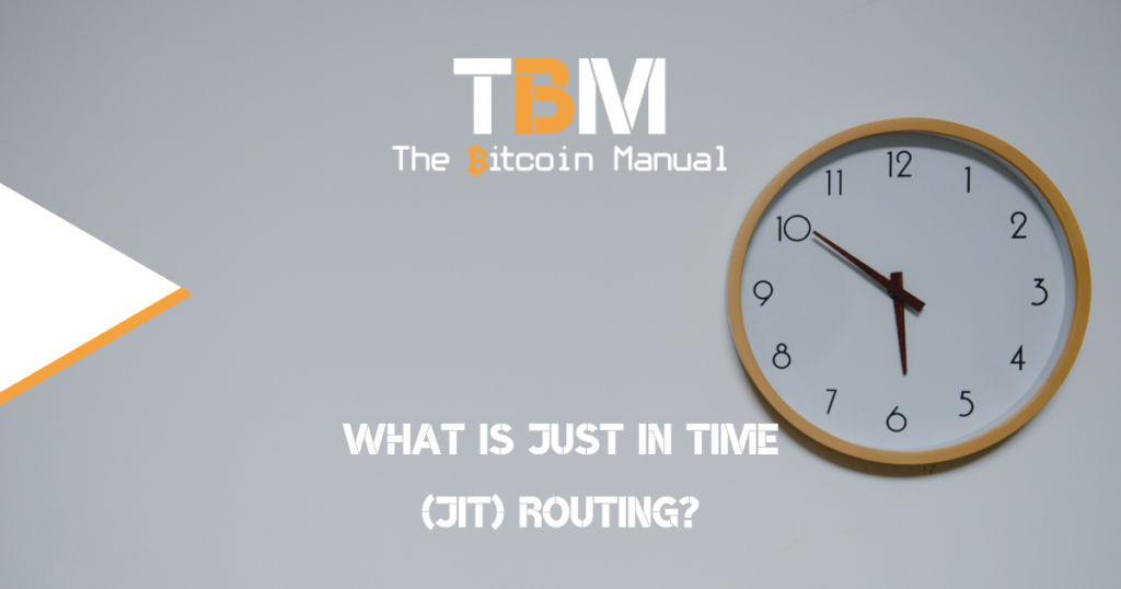 Jit Routing explained