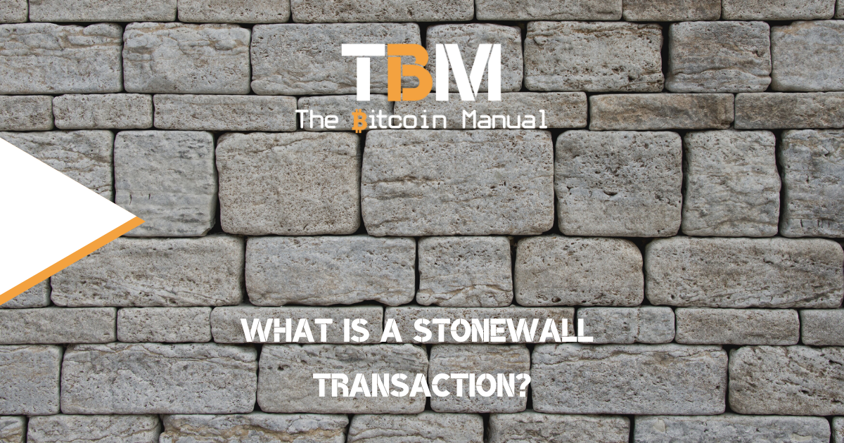 BTC stonewall transaction