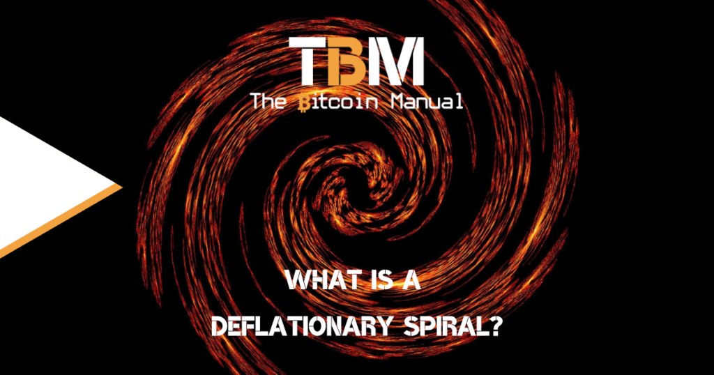 Deflation Spiral Explained