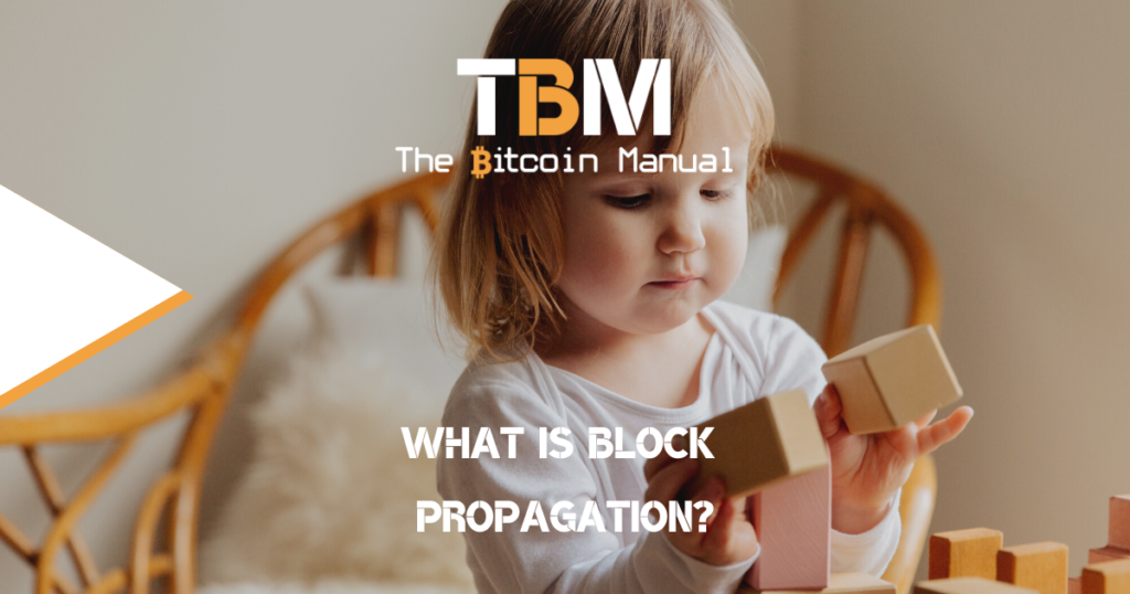 Block propagation