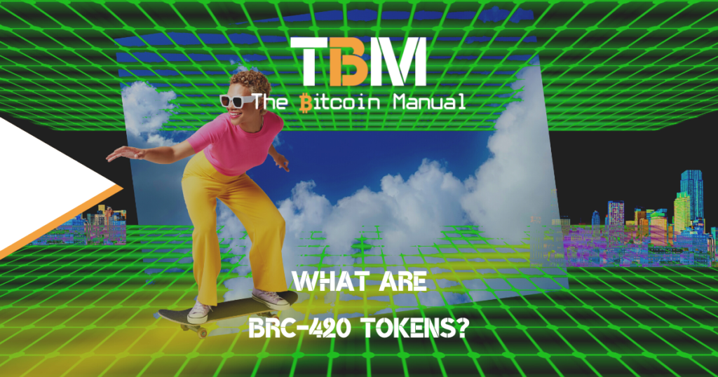 What are BRC-420 tokens