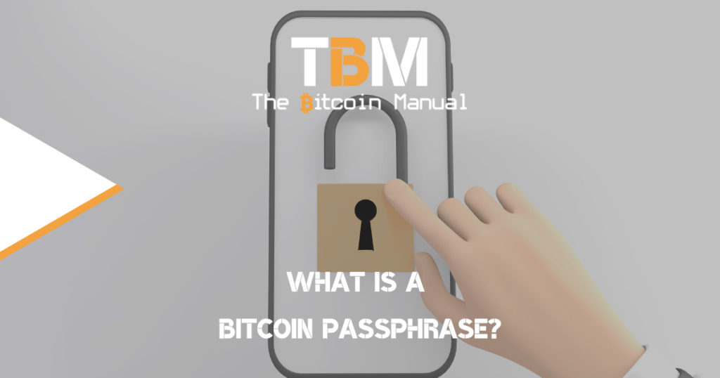 Bitcoin Passphrase explained