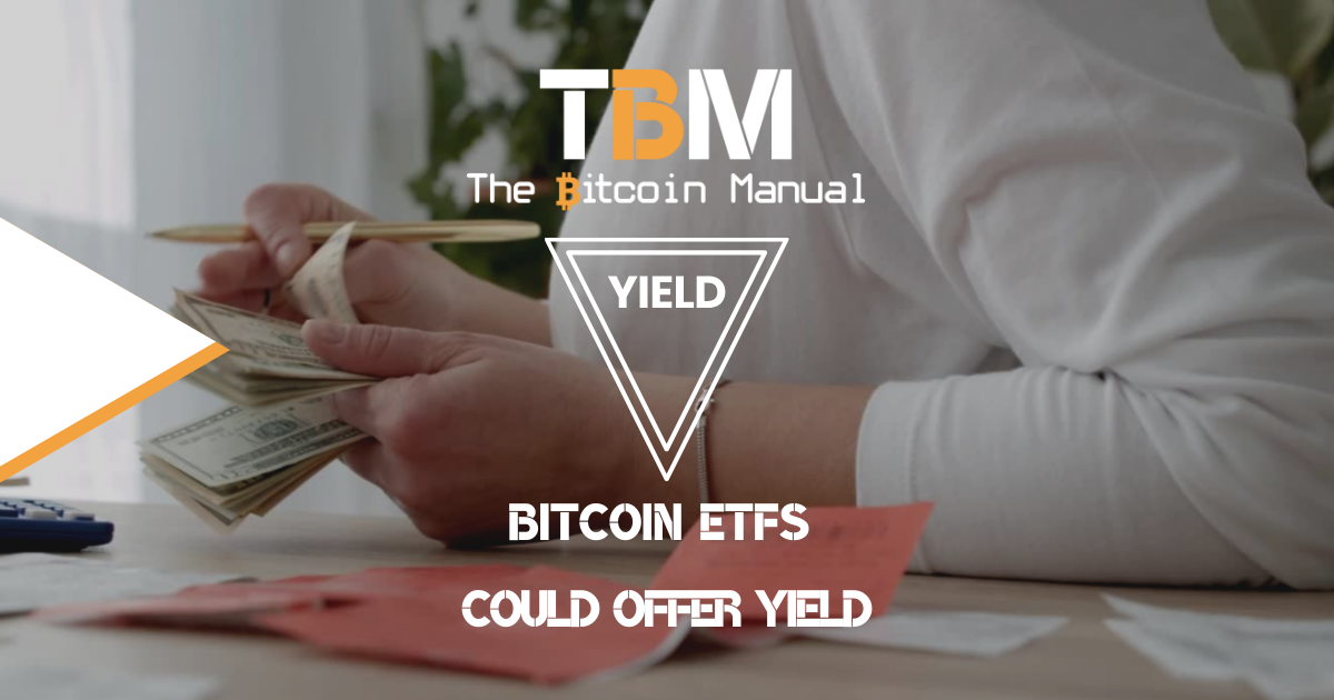 BTC ETF Yield