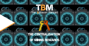 Mining reward centralisation