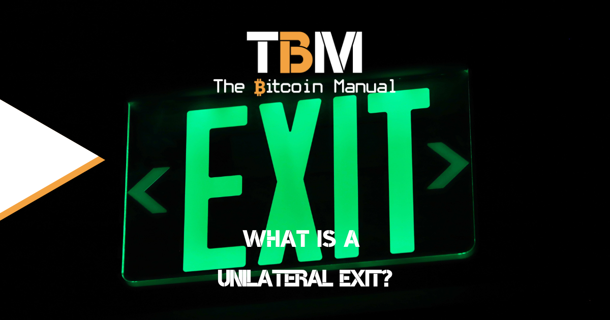 Unilateral exit explained