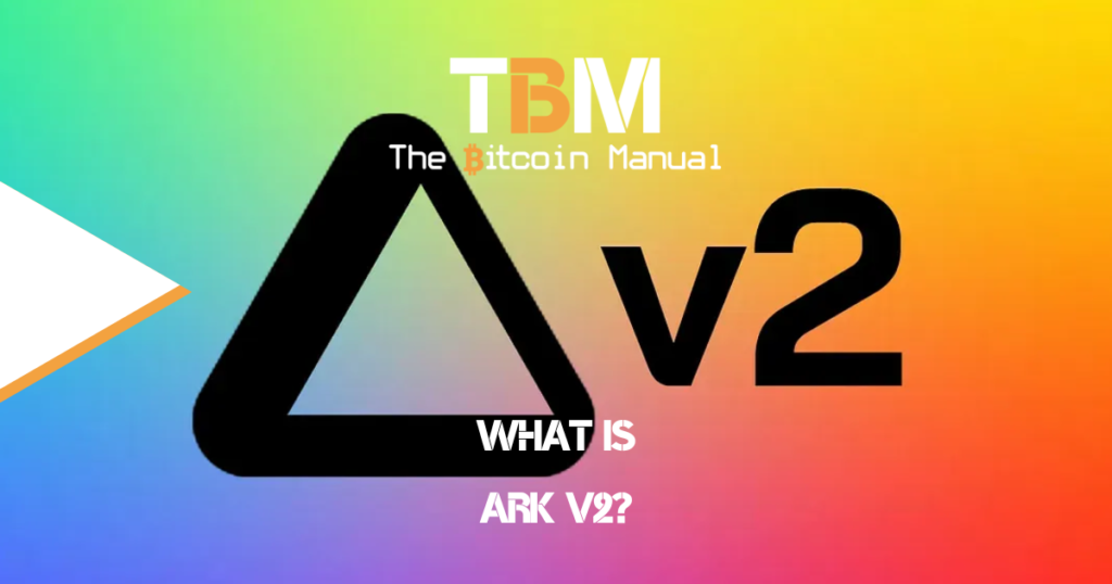 Ark V2 Explained