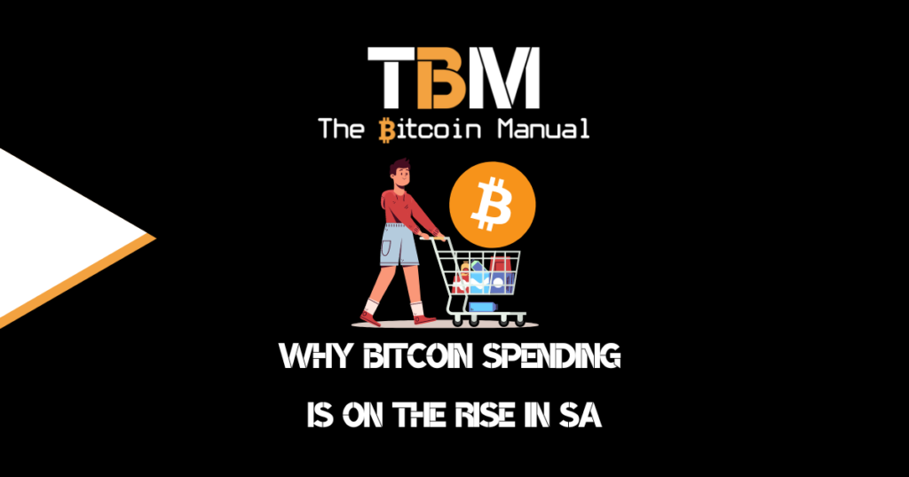 BTC spending increasing SA