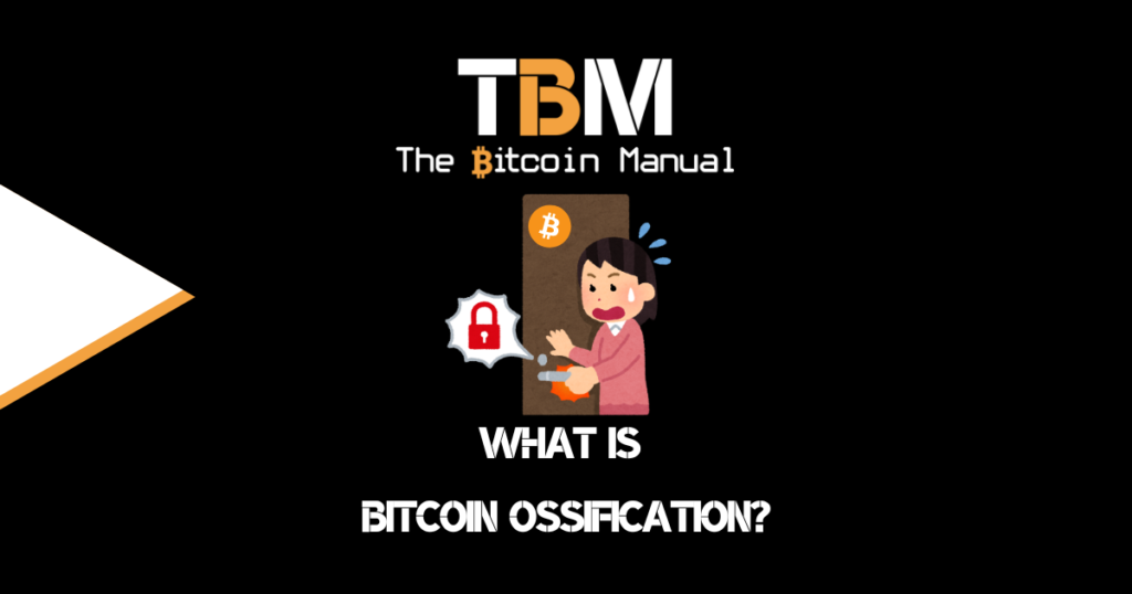 What is BTC ossification