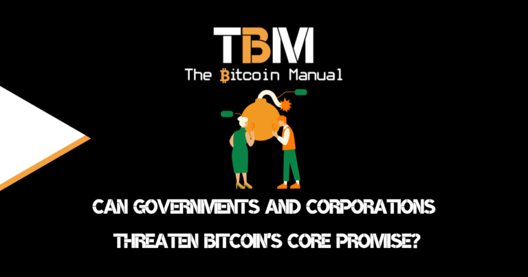 Governments and corporations threaten BTC