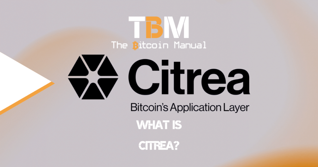 What Is Citrea?
