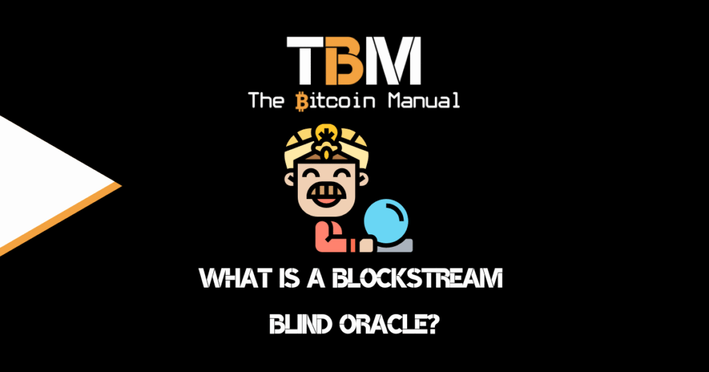 Blind Oracle By Blockstream