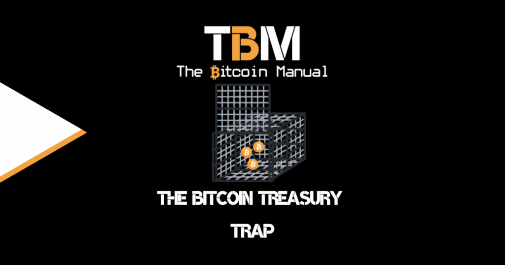 Bitcoin Treasury Trap