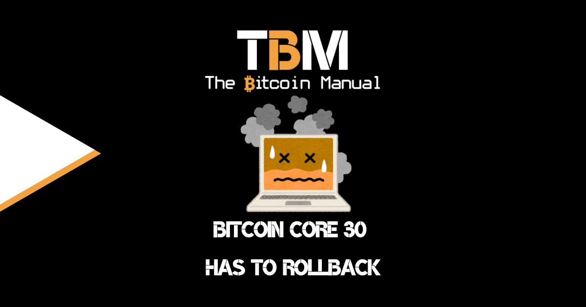 BTC Core 30 Rollback