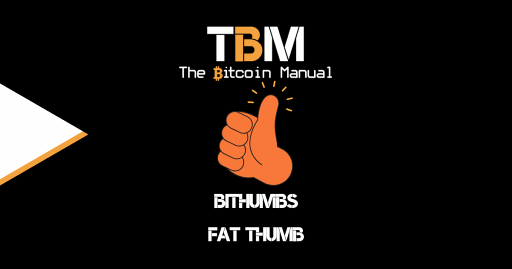 Bithumbs fat thumb
